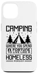 Coque pour iPhone 13 Le camping dépense une fortune pour vivre comme un camping-car sans abri