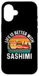 iPhone 16 Funny Sashimi Food Lover Case