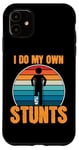 Coque pour iPhone 11 Funny Saying I Do My Own Stunts Blague Femmes Hommes