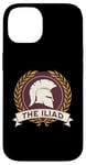 iPhone 14 The Iliad Homer Ancient Greek History Iliad Case