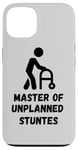 iPhone 13 Master of Unplanned Stunts Funny Accident Prone Humor Art Case