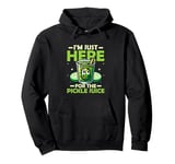 I'm Just Here For The Pickle Juice Pickle Vegan Cucumber Pullover Hoodie