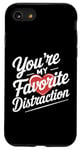 Coque pour iPhone SE (2020) / 7 / 8 Inscription « You're My Favorite Distraction » rétro pour la Saint-Valentin