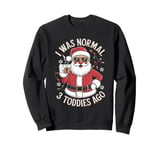 Normal 3 Hot Toddies Ago Christmas Santa Drinking Hot Toddy Sweatshirt