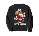 Let's Disco Party Groovy Santa Retro 70s Funky Disco Sweatshirt