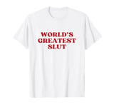 World’s Greatest Slut Y2k Aesthetic T-Shirt