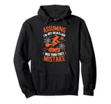 Assuming I'm Just An Old Lady Was Your First Mistake Witch Pullover Hoodie