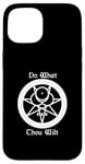 iPhone 15 Do What Thou Wilt Thelema Crowley Mark of the Beast 666 Case