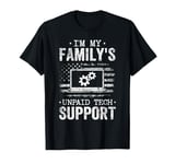 I'm My Family's Unpaid Tech Support US American Flag T-Shirt