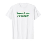 Born to American Footgolf T-Shirt