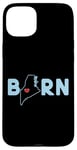 Coque pour iPhone 15 Plus Born in State of Maine with Maine in the word Born