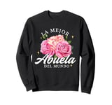 Le Mejor Abuela Del Mundo Grammy Love Grandparents Day Sweatshirt