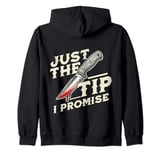 Just The Tip, I Promise Horror Movie Lover Funny Halloween Zip Hoodie