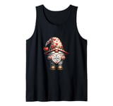 Unique Valentines Gnome Pun Funny Saying For Valentines Day Tank Top