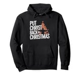 Put the Christ Back in Christmas Christian Faith Holiday Pullover Hoodie