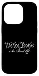 iPhone 14 Pro We the People Are Pissed Off Case