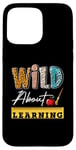 iPhone 15 Pro Max Wild About Learning First Day Of School Excited Students Case