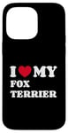 Coque pour iPhone 14 Pro Max Fox Terriers Foxterriers I Love My Fox Terrier Foxterrier