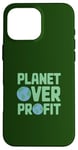 Coque pour iPhone 16 Pro Max Journée de la Terre Planet Over Profit 2025