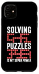 Coque pour iPhone 11 Résoudre Des Énigmes Est Mon Super Pouvoir Jeu Puzzler