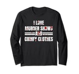 Best Murder Show Art For Men Women Morbid Spy Investigator Long Sleeve T-Shirt