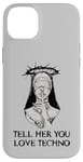 Coque pour iPhone 14 Plus Techno Nun, dis-lui que tu aimes la techno Electro House Party EDM