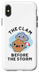 iPhone X/XS The Clam Before The Storm Funny Weather Puns Case