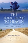 Long Road to Heaven, The - A Lent Course Based on the Film