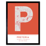 Pretoria South Africa City Map Modern Typography Stylish Letter Framed Word Wall Art Print Poster for Home Décor