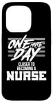 iPhone 15 Pro Nursing Student One More Day Closer Becoming a Nurse Case