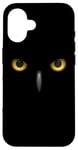 iPhone 16 Big Owl Eyes beautiful owl lover wild bird of the night cool Case