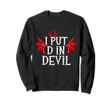 I Put D In Devil Adult Halloween Costumes Matching Couples Sweatshirt