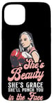 iPhone 15 Plus Boxing Girl Vintage She'S Beauty She'S Grace She'Ll Punch Case