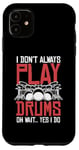 Coque pour iPhone 11 Drums Instrument Funny Playing Musical Leçon