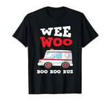 Ambulance Driver First Aid Wee Woo Boo Bus Funny Paramedic T-Shirt