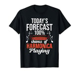 Chance Of Harmonica Playing - Harmonica Player Harmonicist T-Shirt