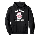 Girl Ghost Costume My Mom Is My Boo Halloween Pink Kawaii Pullover Hoodie