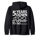 5 Years Down Forever To Go Cute 5th Wedding Anniversary Zip Hoodie