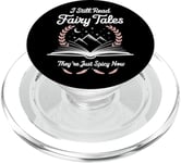 I Still Read Fairy Tales Funny Spicy Book Lover PopSockets PopGrip for MagSafe