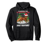 Oh Christmas Tree Your Ornaments Are History Mink Xmas Tee Pullover Hoodie