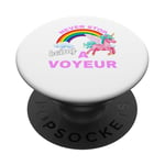 Fun Graphic-Never Stop Being A Voyeur PopSockets Adhesive PopGrip