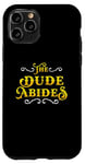 iPhone 11 Pro The Dude Abides Vintage Design For Film Loving Bowler Case