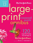 New York Times Large-Print Crossword Puzzle Omnibus Volume 13