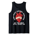 Funny Open Heart Surgery Survivor So The Beat Goes On Tank Top