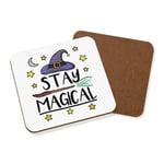 Stay Magical Coaster Drinks Mat Funny Joke Magical Spell Witch Wizard