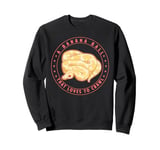 A Banana Ball That Loves To Crawl - Ball Python Snake Sweatshirt