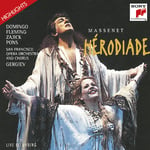 Renée Fleming, Alfredo Portilla, Dolora Zajic, Dolora Zajick, Eduardo Del Campo, Hector V Squez, Hector Vasquez, Juan Pons, Kenneth Cox, Kristin Clayton, Plácido Domingo, San Francisco Opera Orchestra &amp; Chorus  Herodiade  CD