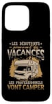 Coque pour iPhone 15 Pro Max Camping Car Campeur Camping Cadeau Homme