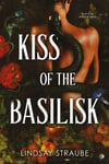 Kiss Of The Basilisk  the spicy, notsafeforwork romantasy that&#039;s taken TikTok by storm!