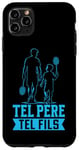 Coque pour iPhone 11 Pro Max Tel père tel fils accessoire badminton raquette humour